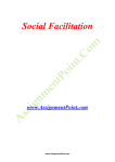 Social Facilitation www.AssignmentPoint.com Social facilitation is