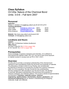 Class Syllabus Ch120a: Nature of the Chemical Bond Units: 3-0