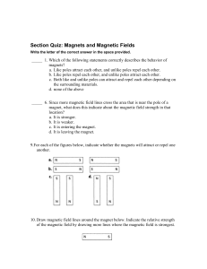 Section Quiz: Magnets and Magnetic Fields