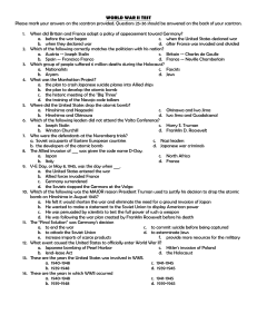 WORLD WAR II TEST Please mark your answers on the scantron