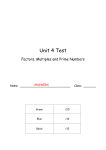 Unit 4 Test Factors, Multiples and Prime Numbers Name: Class