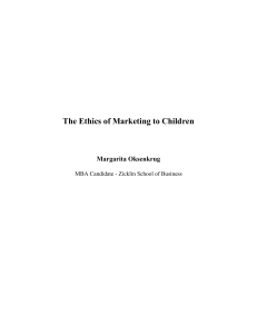 The Ethics of Marketing to Children