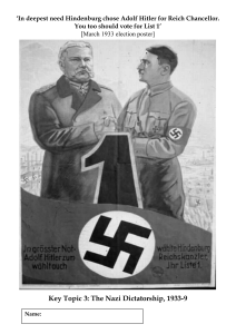`In deepest need Hindenburg chose Adolf Hitler for Reich