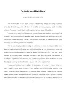 To Understand Buddha`s Teaching