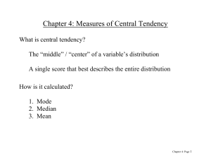 Chapter 4 Measures of Central Tendency