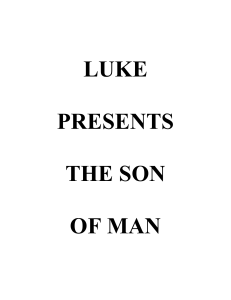 Luke Presents Son of Man