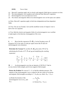 [SSM] True or false: (a) Maxwell`s equations apply only to electric