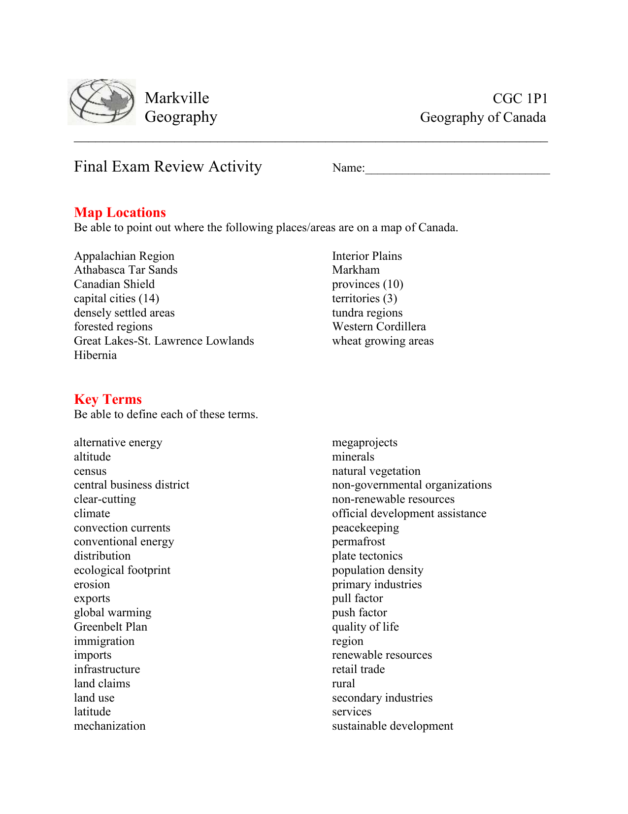 Markville Cgc 1p1 Geography Geography Of Canada Final Exam