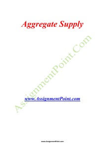 Aggregate Supply www.AssignmentPoint.com In economics