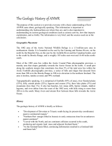 The Geologic History of ANWR The purpose of this section is to