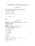 The Quadratic Formula and the Discriminant