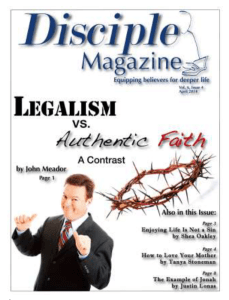 Table of Contents: Legalism vs. Authentic Faith: A Contrast Enjoying