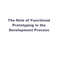 The role of functional prototyping in the development process