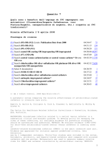 Quesito 7 Quali sono i benefici dell`impiego di CVC impregnati con