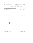Name Date ______ Block ______ Unit 1 Quiz 3 Study Guide Solve