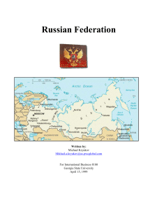 Russian Federation Written by: Michael Kryukov Mikhail.a.kryukov