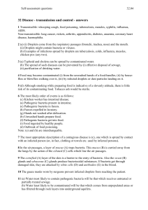 Transmissible: whooping cough, food poisoning