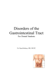 isorders of Gastrointestinal Tract for Dental Students