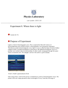 Physics Laboratory Last update: 2003.5.26 Experiment 8. Where