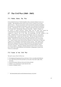 17 The Civil War (1860 - 1865) 17.1 Politics Before The War In the
