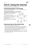 Living Online 227 Unit 8: Using the Internet This unit will explain why