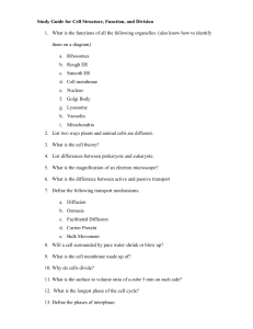 Study Guide for Cell Structure, Function, and Division