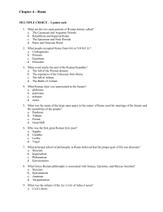 Chapter 4—Rome MULTIPLE CHOICE – 2 points each 1. What are