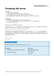 Recall Worksheet R 6.7 Grouping like terms Like terms: • have the