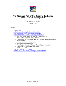 The Rise and Fall of Trading Exchanges