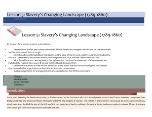 Lesson 5: Slavery`s Changing Landscape (1789