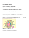 NAMES: PER CELL COMPUTER ACTIVITY 1. What is every living