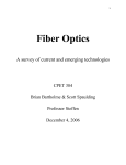 1 Fiber Optics A survey of current and emerging technologies CPET