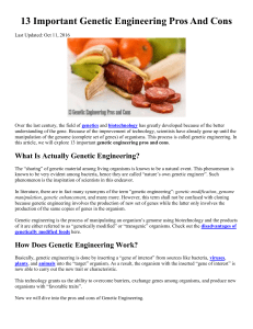 13 Important Genetic Engineering Pros And Cons Last Updated: Oct