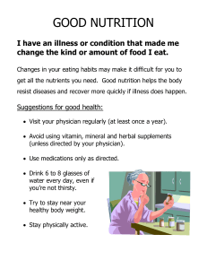 I have an illness or condition that made me change the kind