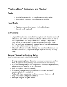 “Partying Safer” Brainstorm and Flipchart Goals: Identify harm