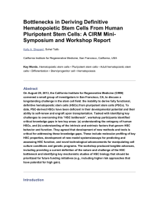 Bottlenecks in Deriving Definitive Hematopoietic Stem Cells From