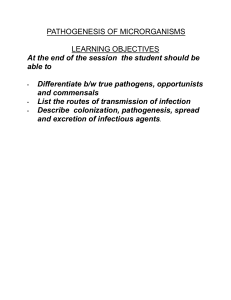Differentiate b/w true pathogens, opportunists and commensals