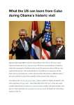 What the US can learn from Cuba during Obama`s historic visit