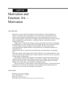 Motivation and Emotion: 8A--Motivation UNIT PREVIEW Motivation