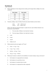 IB Chemistry HL Topic5 Questions 1. Which combination of ionic