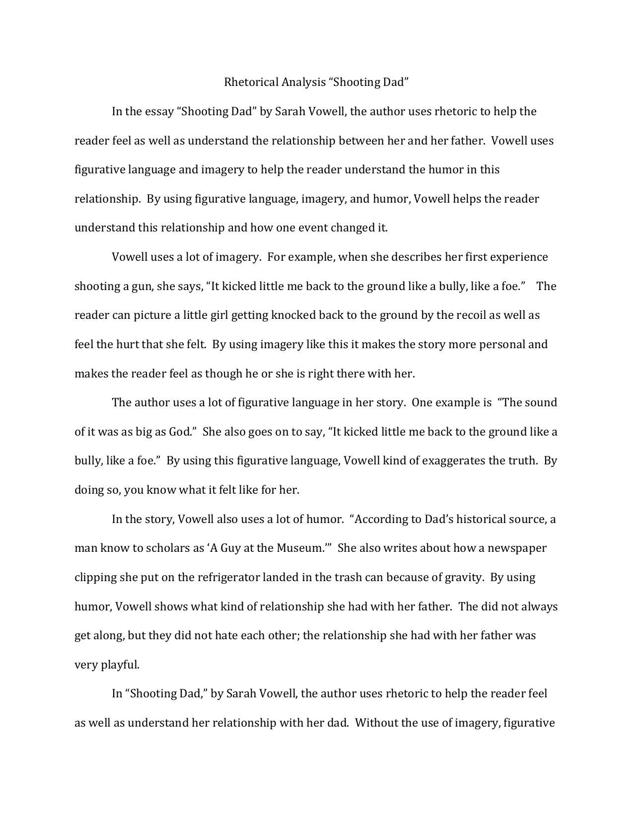 Leadership Styles Essay Physical Therapy Essay also Ww1 Essay Questions Rhetorical Analysis Shooting Dad In The Essay Shooting Dad By Website For Essay Writing