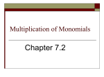 Multiplication of Monomials