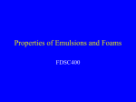 Emulsions and Foams