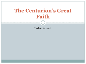 The Centurion`s Great Faith