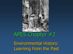 APES Ch2 Environmental History(1) - Trupia