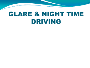 Glare and Night Time Driving
