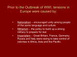 Prior to the Outbreak of WWI, tensions in Europe were