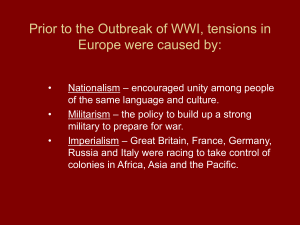Prior to the Outbreak of WWI, tensions in Europe were