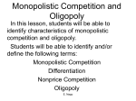 Monopolistic Competition and Oligopoly