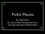 Pickle Plasma - Instructables